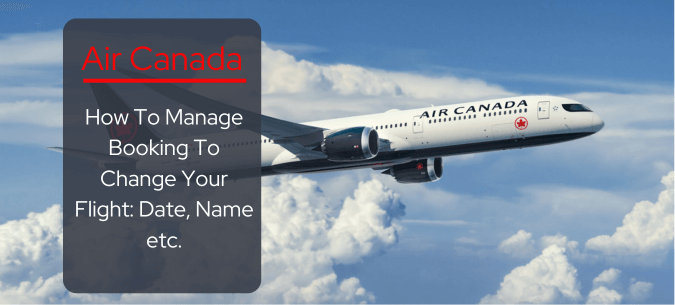 How to change flight on Air Canada?