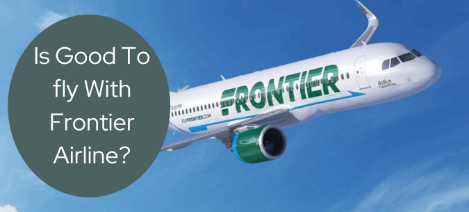 Is frontier airlines good?